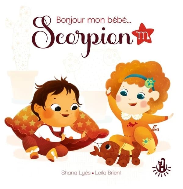 Bonjour mon bébé scorpion