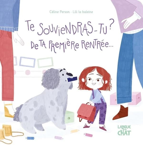 Mes premières histoires - Te souviendras-tu? De ta première rentrée ..