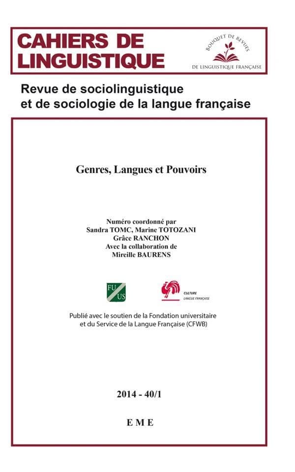CAHIERS DE LINGUISTIQUE Tome 40 : genre, langues et pouvoirs