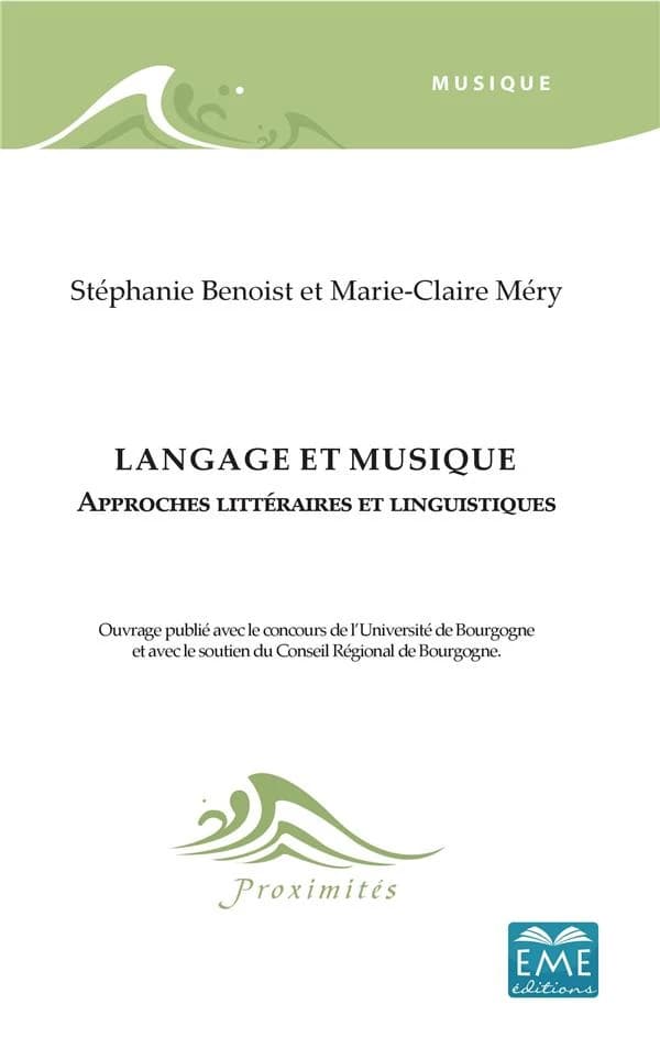 Langage et musique ; approches littéraires et lingistiques