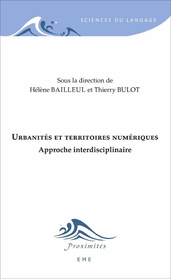Urbanités et territoires numériques : approche interdisciplinaire