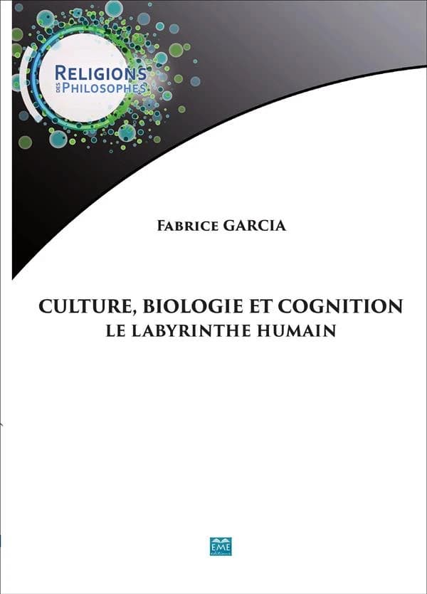 Culture biologie et cognition, le labyrinthe humain