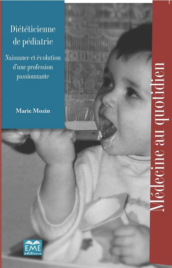Diététicienne de pédiatrie : naissance et évolution d'une profession passionnante