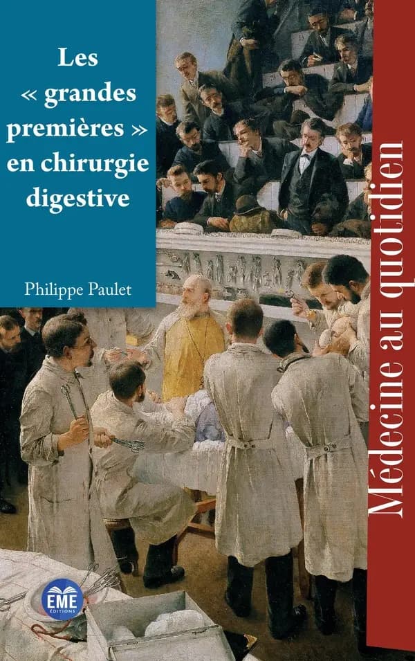 Les grandes premières en chirurgie digestive