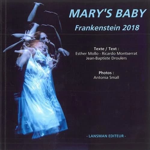 Mary's baby : Frankenstein 2018 : [éd. bilingue]