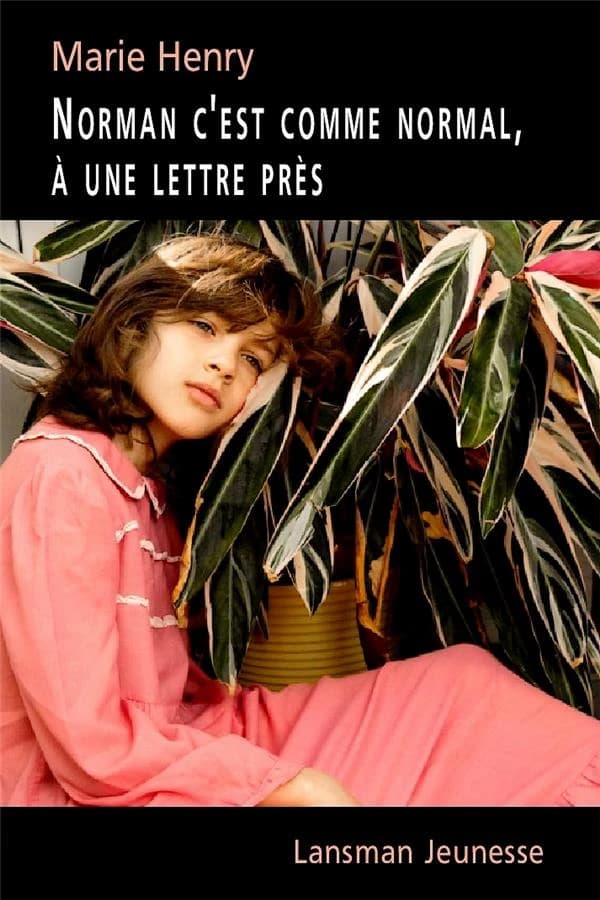 Norman c'est comme normal, à une lettre prês