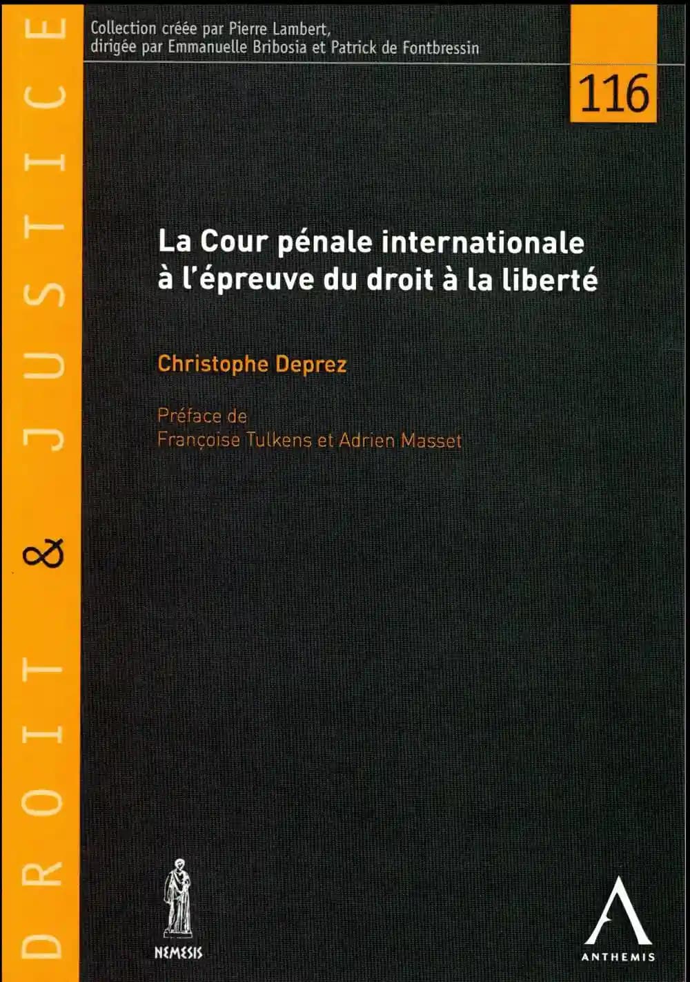 La Cour pénale internationale à l'épreuve du droit à la liberté