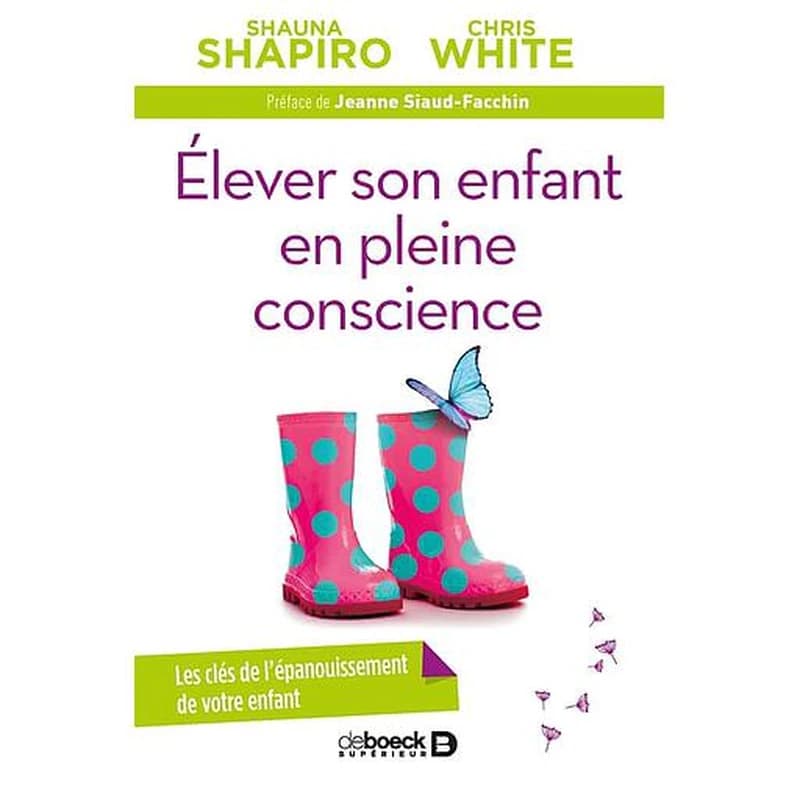 Élever son enfant en pleine conscience