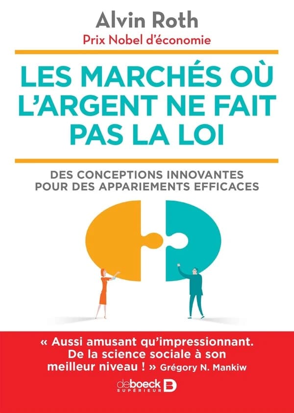 Les marchés où l'argent ne fait pas la loi : des conceptions innovantes pour des appariements efficaces