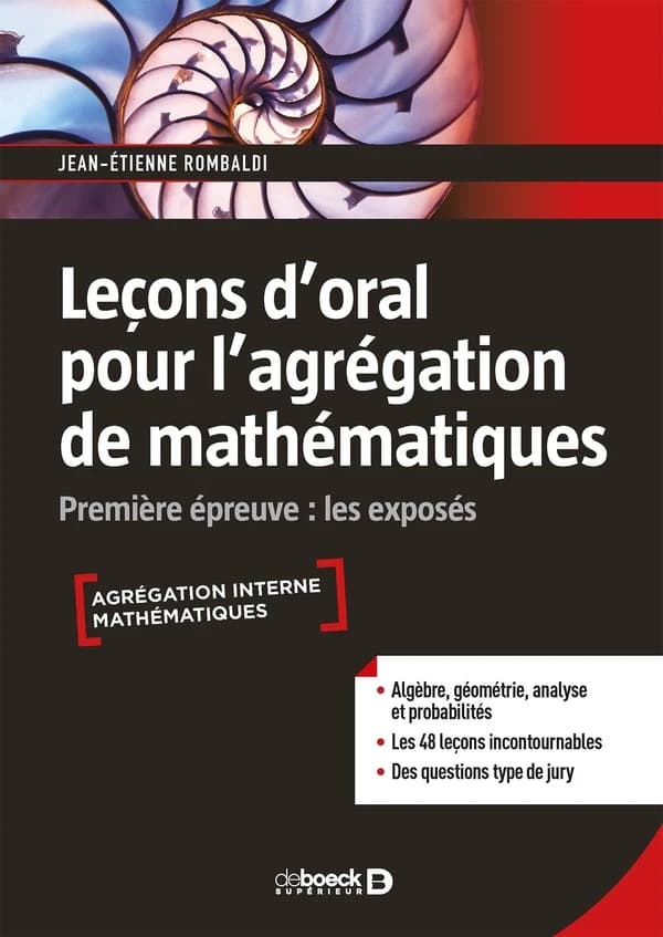 Leçons d'oral pour l'agrégation de mathématiques. Première épreuve, les exposés