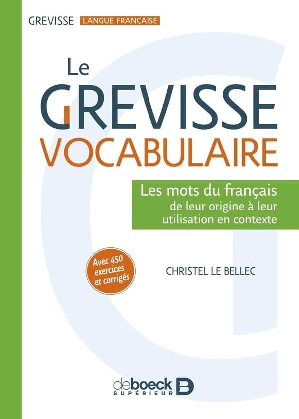 Le Grévisse vocabulaire : les mots du français de leur origine à leur utilisation en contexte