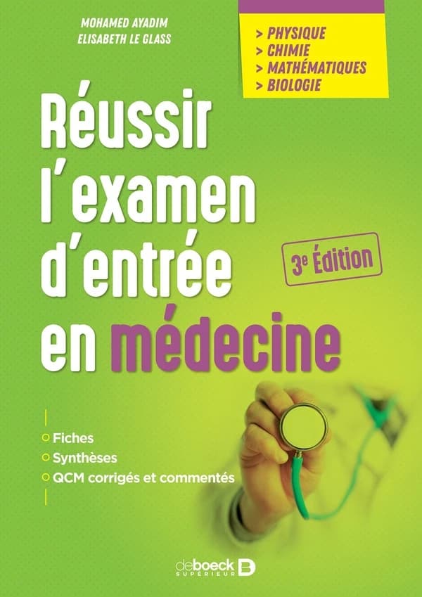 Réussir l'examen d'entrée en médecine