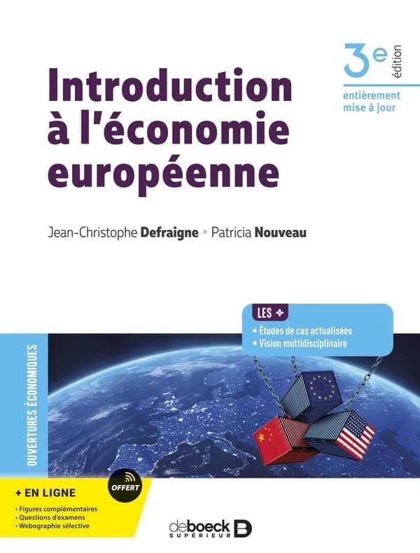 Introduction à l'économie européenne (3e éd. entièrement mise à jour) Jean-Christophe Defraigne, Patricia Nouveau