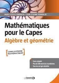 Mathématiques pour le Capes : algèbre et géométrie
