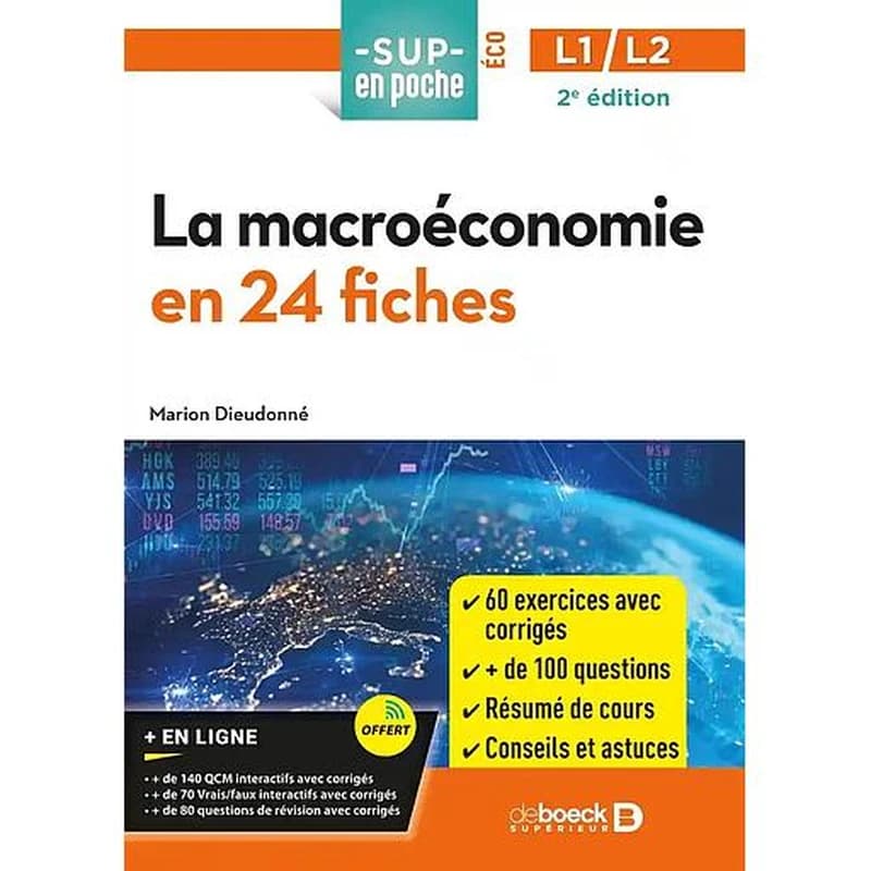 La macroéconomie : en 24 fiches (2e éd.) Marion Dieudonné