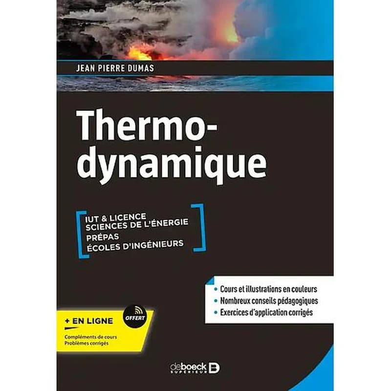 Thermodynamique : cours, exercices et problèmes corrigés : IUT & licence sciences de l'énergie, prépas, écoles d'ingénieurs