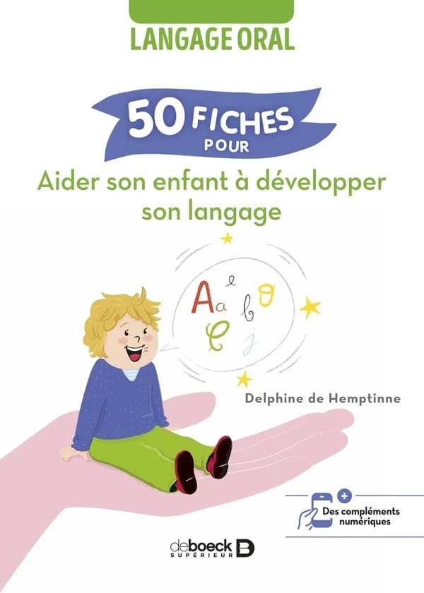 50 fiches pour aider son enfant à développer son langage