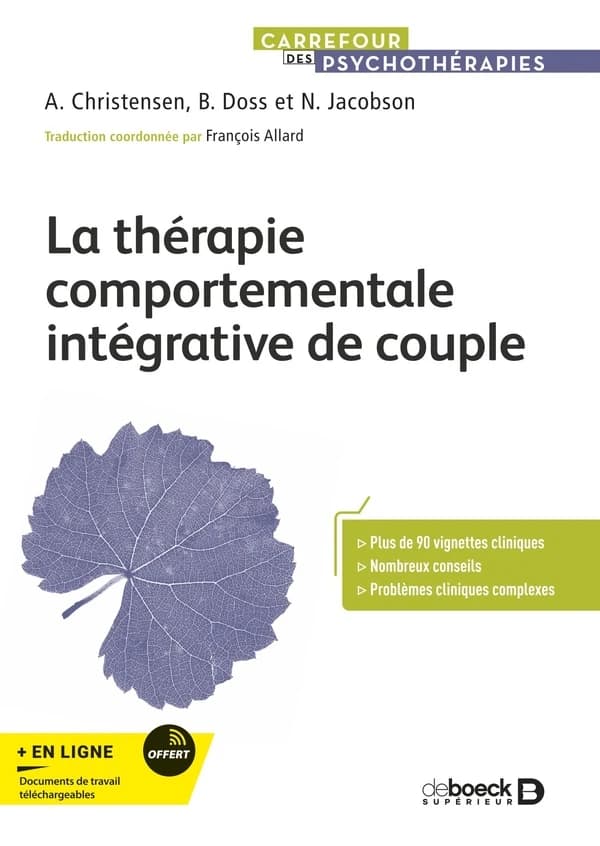 La thérapie comportementale intégrative de couple : comment créer l'acceptation et le changement ?