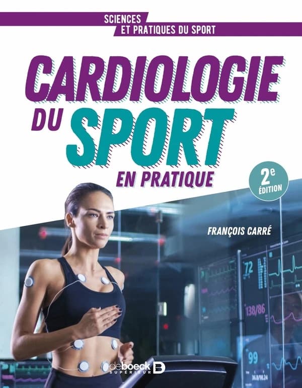 Cardiologie du sport en pratique (2e éd.) François Carré