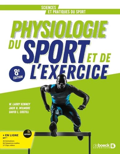 Physiologie du sport et de l'exercice (8e éd. mise à jour) W. Larry Kenney, Jack H. Wilmore et David L. Costill ; traduit de l'américain par Arlette et Paul Delamarche, Carole Groussard et Hassane Zouhal