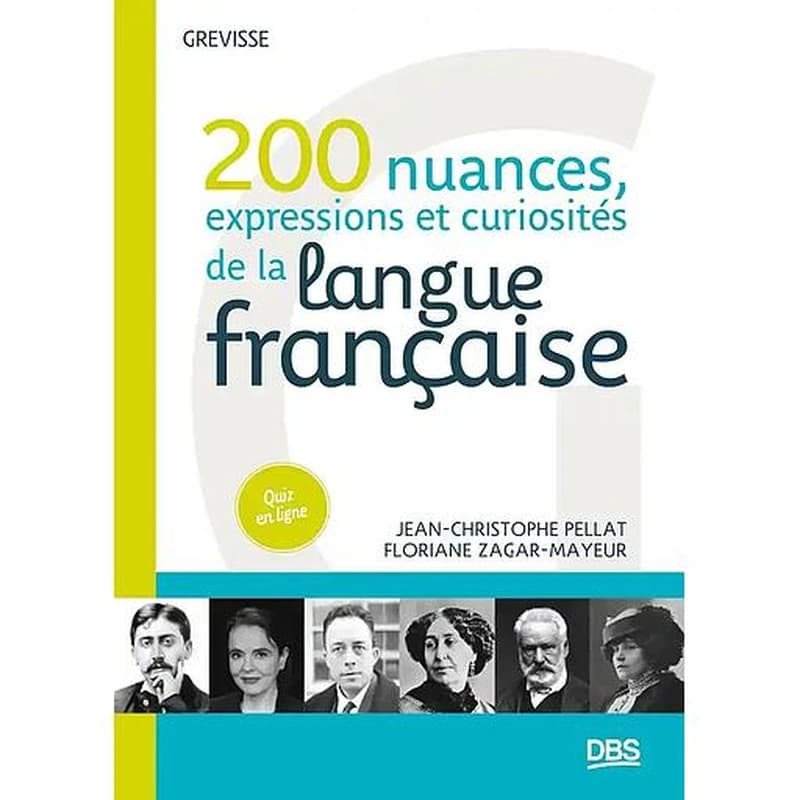 200 nuances, expressions et curiosités de la langue française