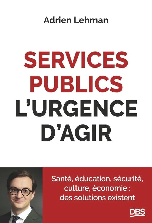 Services publics, l'urgence d'agir