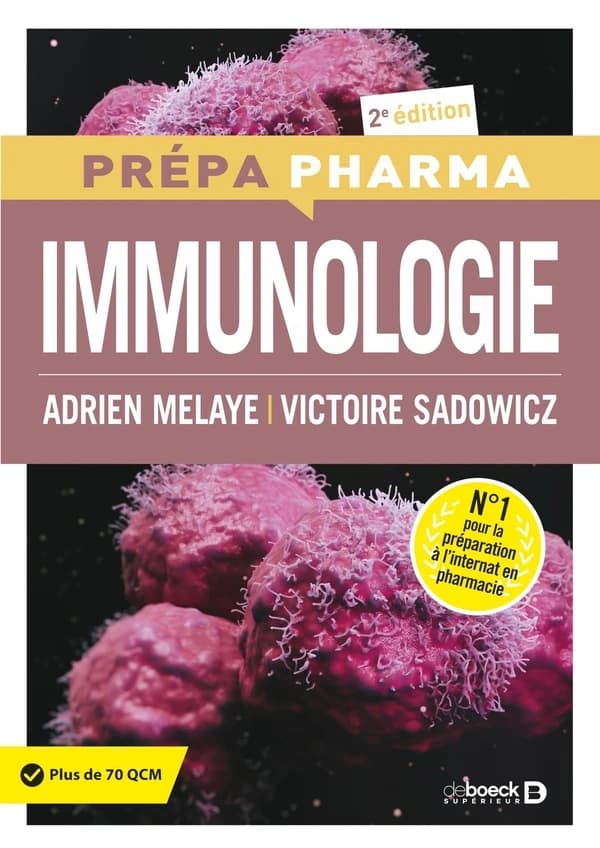 Immunologie (2e éd.) Adrien Melaye, Victoire Sadowicz