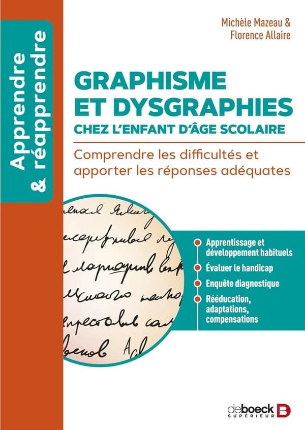 Graphisme et dysgraphies chez l'enfant d'âge scolaire : comprendre les difficultés et apporter les réponses adéquates