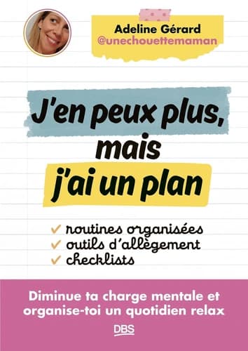 J'en peux plus, mais j'ai un plan