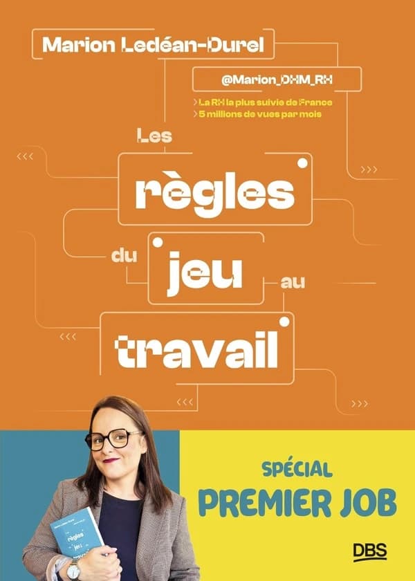 Les règles du jeu au travail spécial premier job
