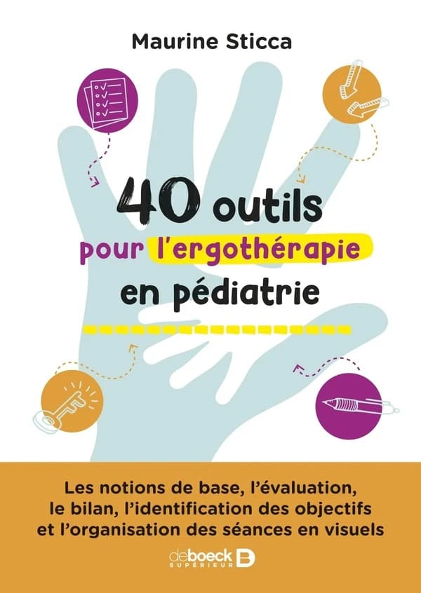 40 outils pour l ergothérapie en pédiatrie
