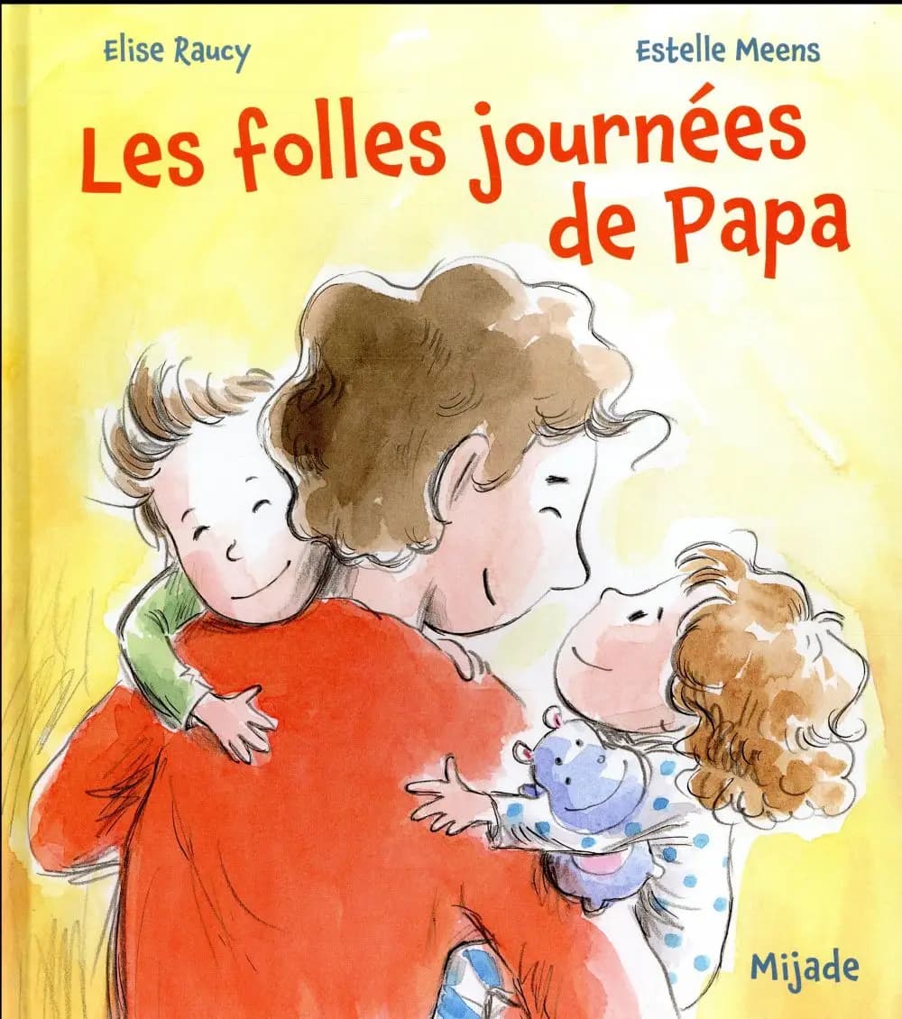 Les folles journées de papa
