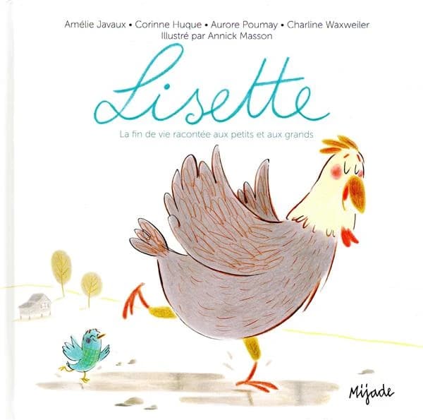 Lisette : la fin de vie racontée aux petits et aux grands
