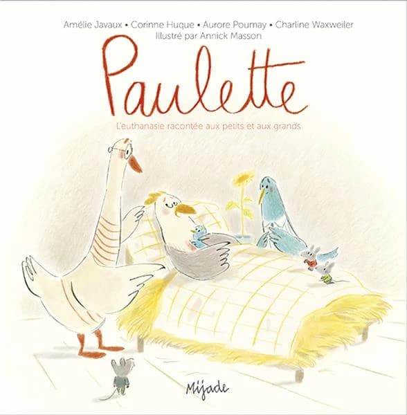 Paulette ; la fin de vie racontée aux petits et aux grands
