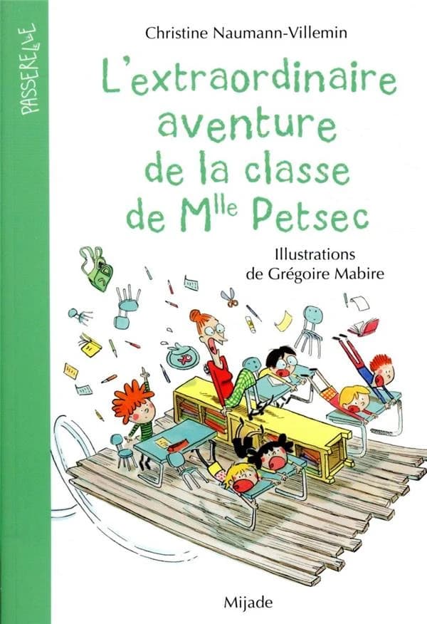 L'extraordinaire aventure de la classe de Mlle Petsec
