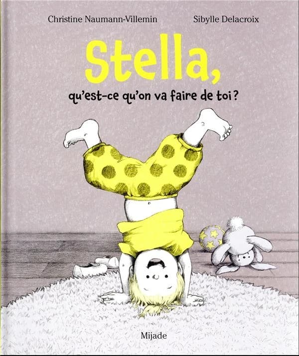 Stella, qu'est-ce qu'on va faire de toi ?