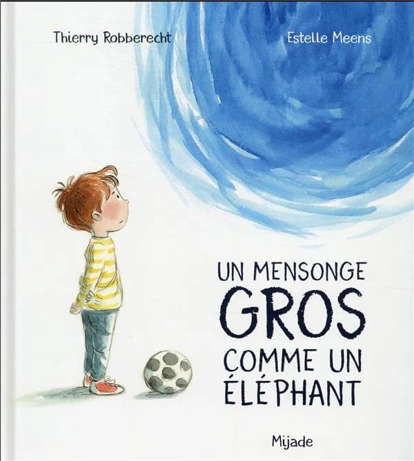 Un mensonge gros comme un éléphant