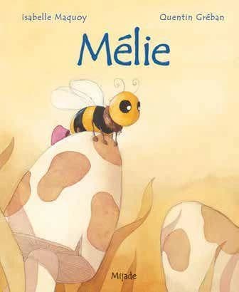 Mélie (3e éd.) Isabelle Maquoy ; [illustrations de] Quentin Gréban