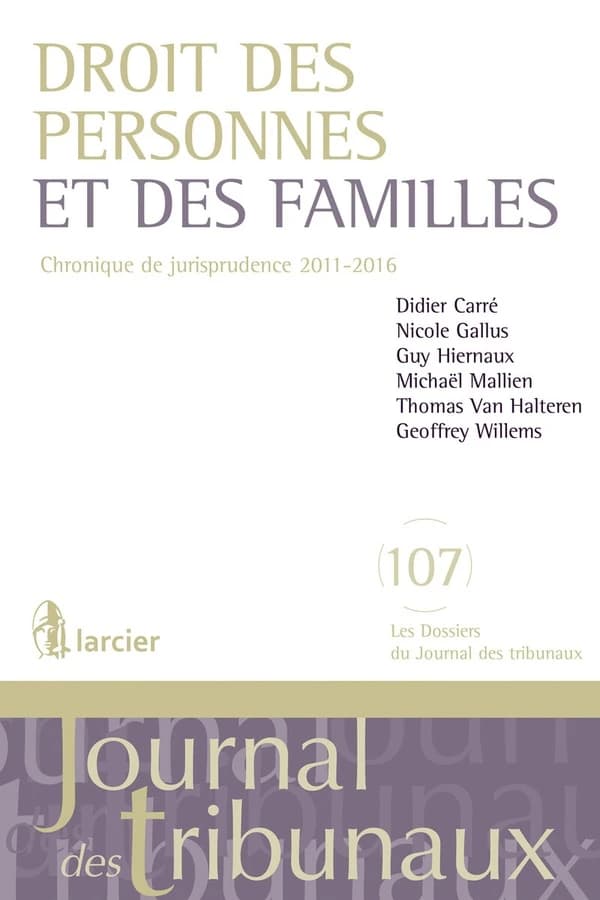 Droit des personnes et des familles : chronique de jurisprudence 2011-2016