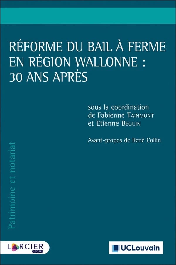 Réforme du bail à ferme en région wallonne, 30 ans après