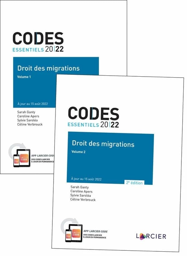 Droit des migrations (2e éd., à jour au 15 août 2022) [édité par] Sarah Ganty,... Caroline Apers,... Sylvie Saroléa,... [et al.]