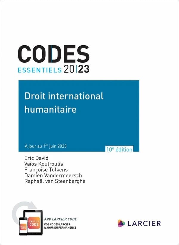 Droit international humanitaire (10e éd., à jour au 1er juin 2023)
