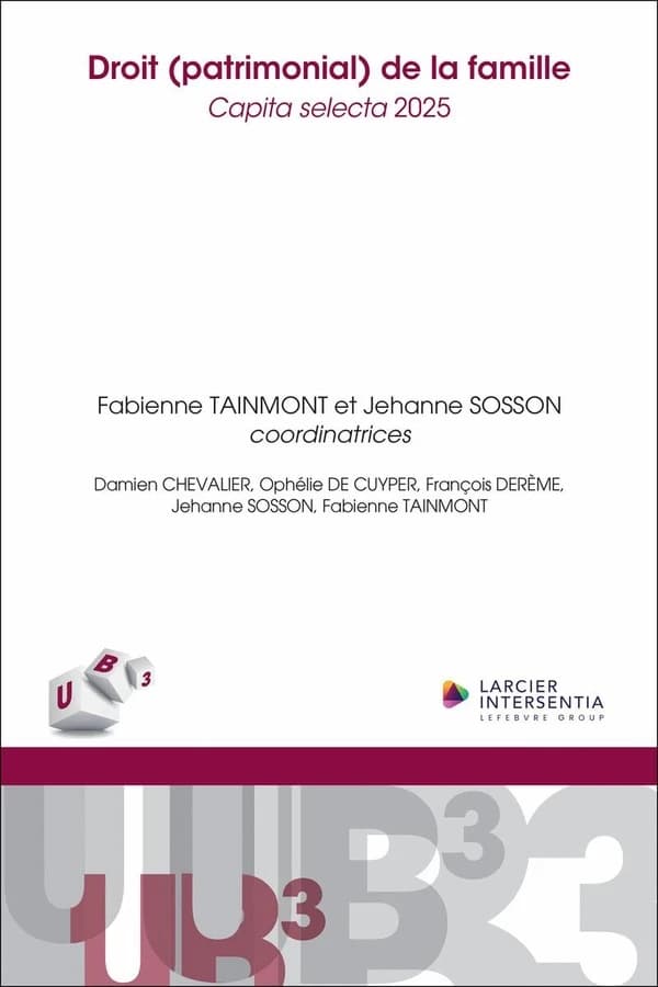 Droit (patrimonial) de la famille : capita selecta 2025