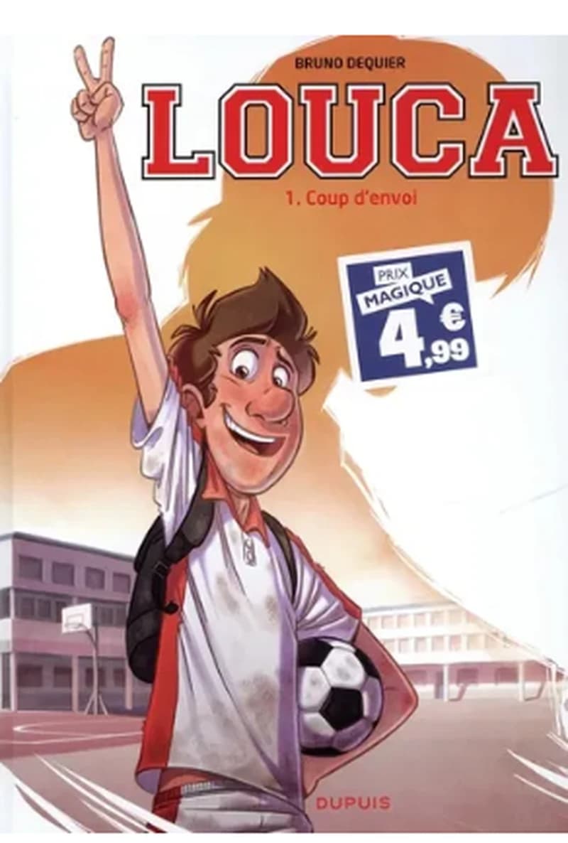 Louca Tome 1 : Coup d'envoi
