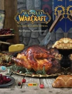 World of Warcarft : le livre de cuisine officiel