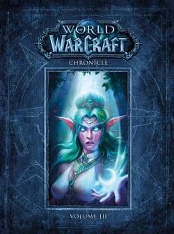 World of Warcraft chroniques. Volume III
