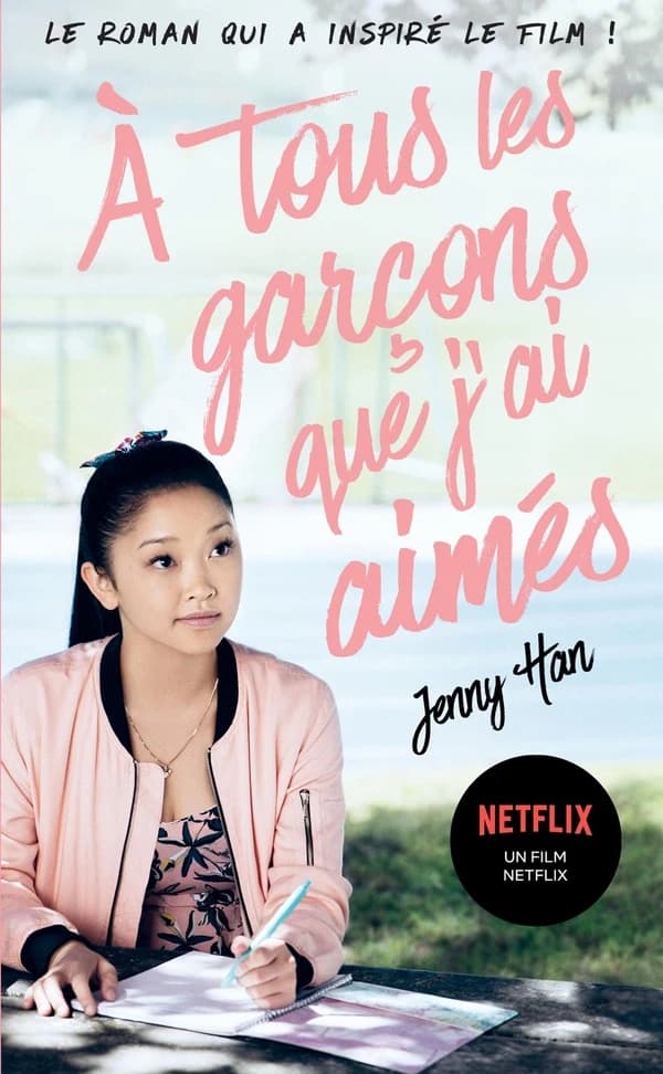 À tous les garçons que j'ai aimés
