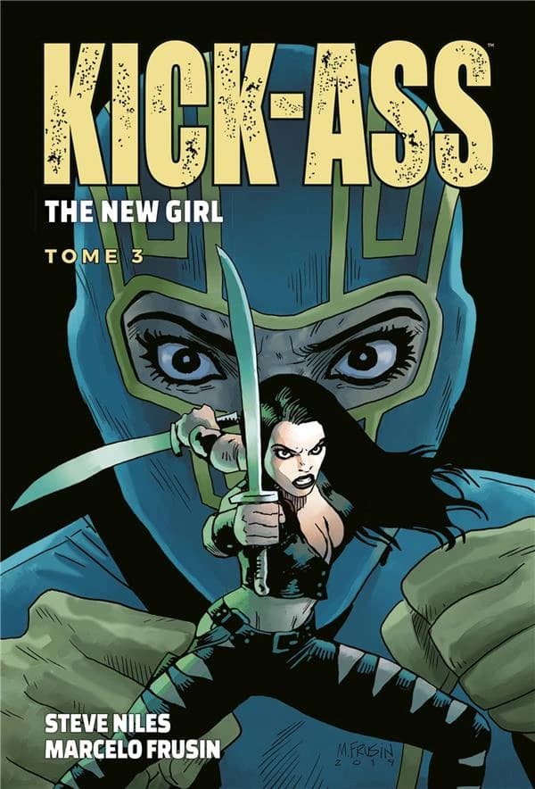Kick-Ass : the new girl. Tome 3