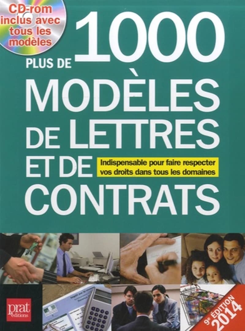 Plus de 1000 modèles de lettres et de contrats (9e éd. 2014) par Gwendoline Aubourg, Sophie Bailly, Agnès Chambraud... [et al.] ; Patricia Gendrey, éd.