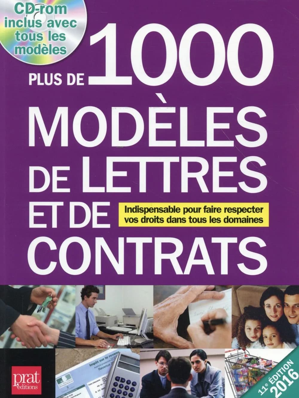 Plus de 1000 modèles de lettres et de contrats (Nouvelle éd. 2016) par Gwendoline Aubourg, Sophie Bailly, Agnès Chambraud... [et al.] ; Patricia Gendrey [éd.]